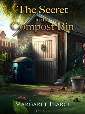 cover image of The Secret in the Compost Bin